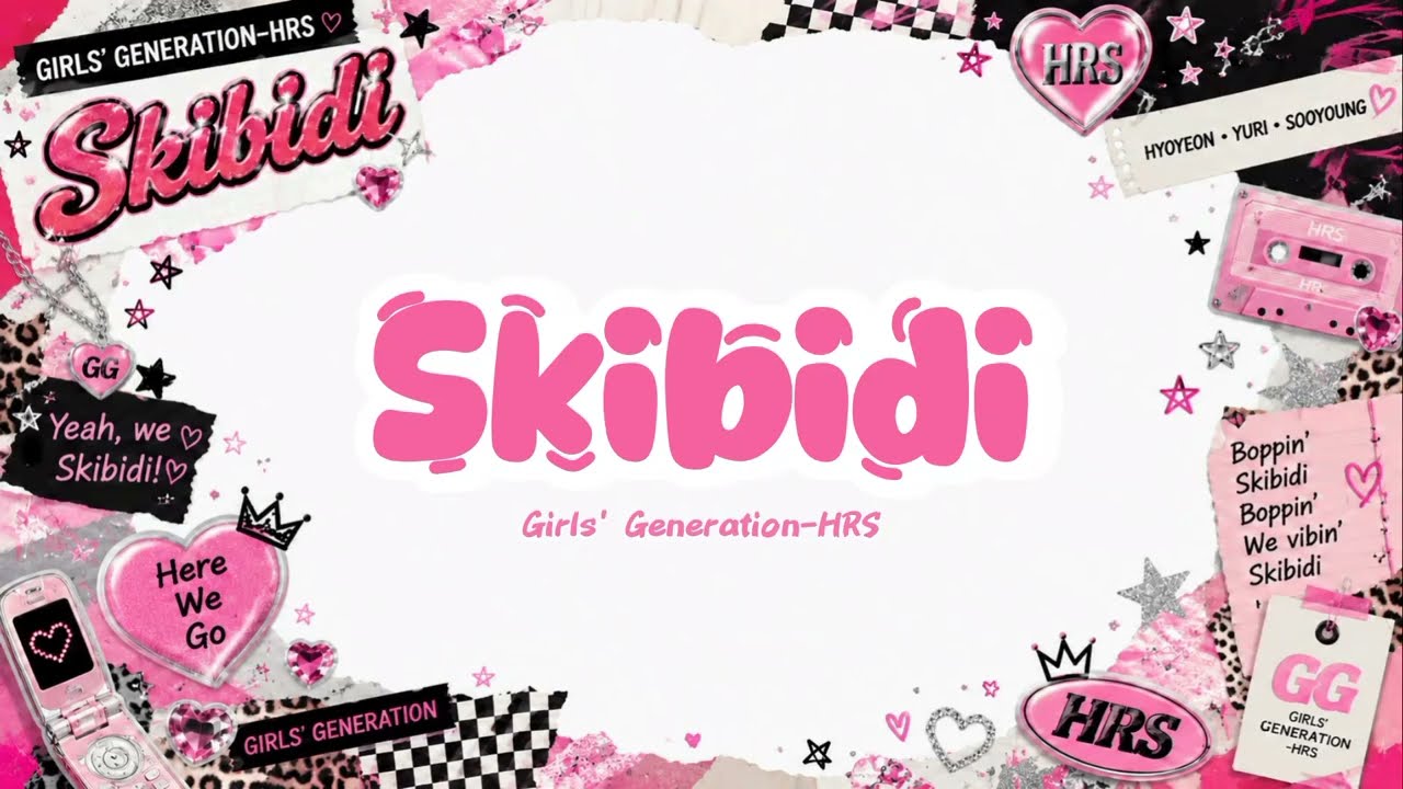 Girls' Generation-HRS - Skibidi | Lirik Terjemahan Indonesia
