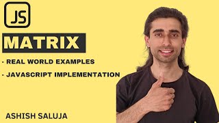 Matrix Data Structure in JavaScript (Hindi) 🔢 | Full Explanation & Implementation | Ashish Saluja