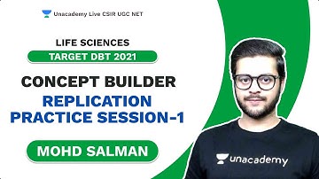 Target DBT 2021 | Concept Builder | Replication Practice Session-1| Life Science| Salman| Unacademy