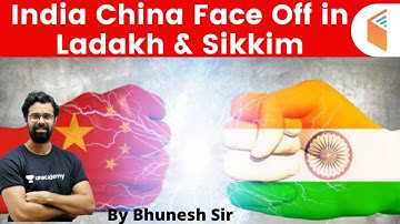 Why India and China Had a Face-Off in the Last Few Days in Sikkim & Ladakh