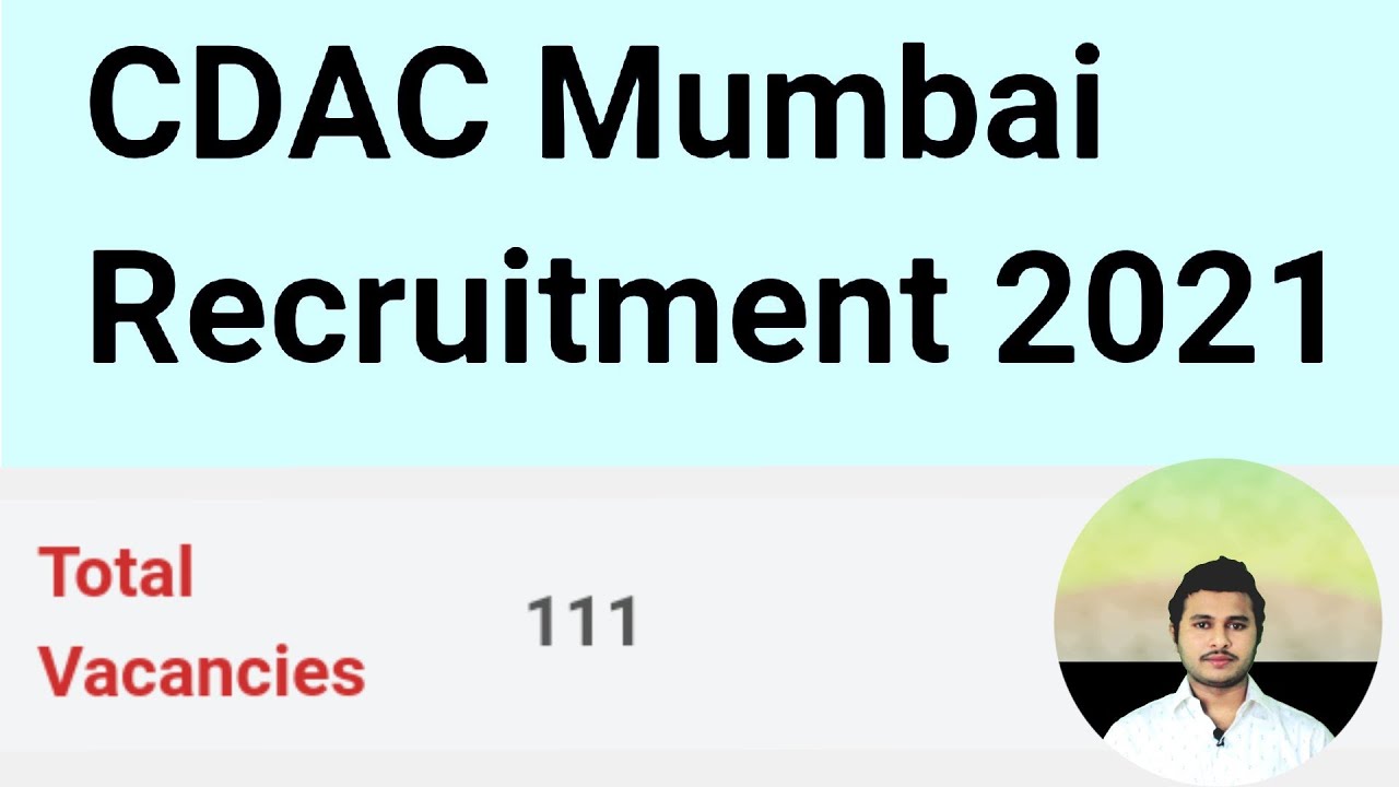 CDAC Mumbai Recruitment 2021 