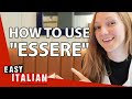 How to Use "Essere" in Italian | Super Easy Italian 11