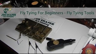 Fly Tying For Beginners - Fly Tying Tools