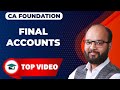 Final Accounts Chapter In Single Video | CA Foundation Accounts Chapter - 7 | ICAI | Chandan Poddar