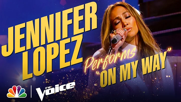 Jennifer Lopez Performs "On My Way" | NBC's The Vo...