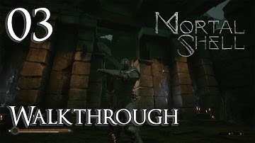 Mortal Shell - Walkthrough Part 3: Finishing Fallgrim