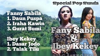 POP Sunda 2020 Terbaru Special Fany Sabila & Ibey Kekey