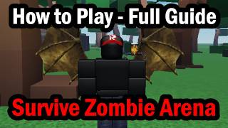 How to Play Survive Zombie Arena Roblox Full Guide