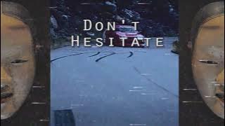 KSLV - Don't Hesitate