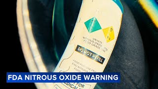 FDA issues warning to not inhale nitrous oxide amid rise in use