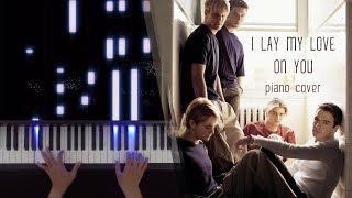 Video thumbnail of "Westlife - I Lay My Love On You - Piano Tutorial"