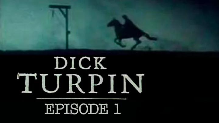 Richard Carpenter's DICK TURPIN - Episode 01 - Swi...