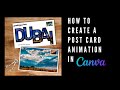 How to Create a Post Card Animation in Canva
