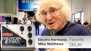 EHX Mike Matthews Talks about his Favorite Delay Pedals