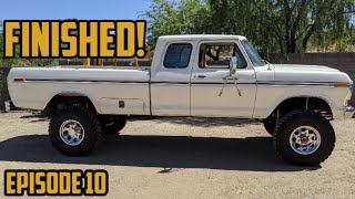 1979 F-350 4X4 Supercab Build (Episode 10)