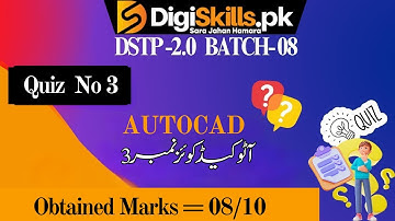 Autocad quiz 3 batch 8 | dstp 2.0 batch 08 autocad digiskills #quiz3 #batch8 #digiskillsautocad