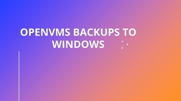 Andrea Arthur on OpenVMS Backup to Windows
