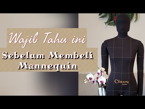 Wajib Check Video Ini Sebelum Membeli Mannequin (Manekin)
