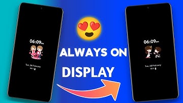 how to apply always on display any Android phone??