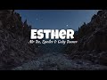 Esther - Mr Tee, Spoiler,Gody Tennor X Sound Kraft (Lyrics)