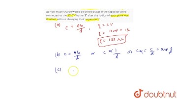 A `10.0muF` parallel-plate capacitor with circular plates is connected to a `12.0 V` battery. (a...