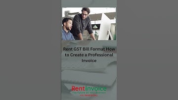 How to Create a Rent GST Bill Format | Professional Invoice Guide #format #rent #rentalbusinesses