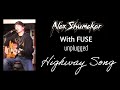 Alex Shumaker w/FUSE unplugged &quot;Highway Song&quot;