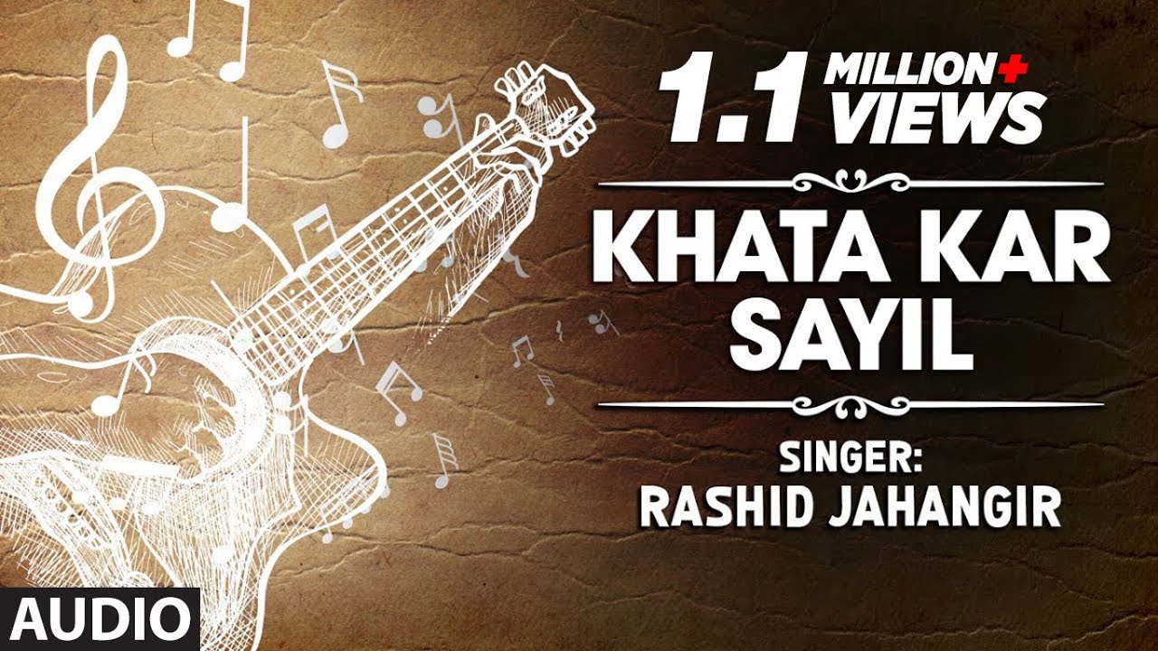 Official  Khata Kar Sayil Full HD Song  T Series Kashmiri Music  Rashid Jahangir