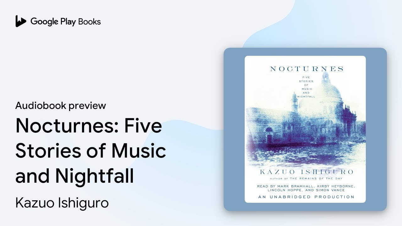 Nocturnes: Five Stories of Music and Nightfall by Kazuo Ishiguro