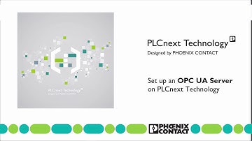 OPC UA with PLCnext Technology | How to set up a server connection with PLCnext Engineer