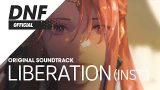 [DNF] Liberation (Inst.) ▶던파_바칼 BGM