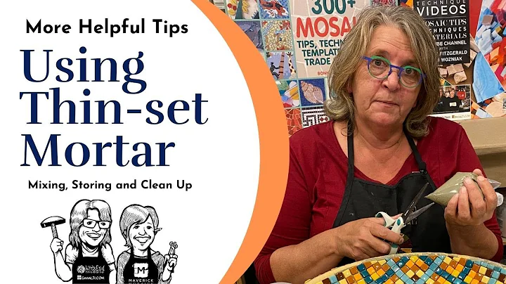 Thin-set Mortar and Your Mosaic Artwork