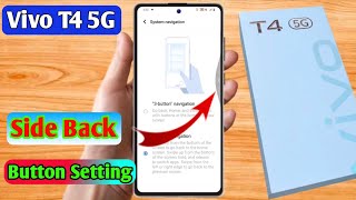 vivo t4 5g side back button, vivo t4 5g side back setting screenshot 3