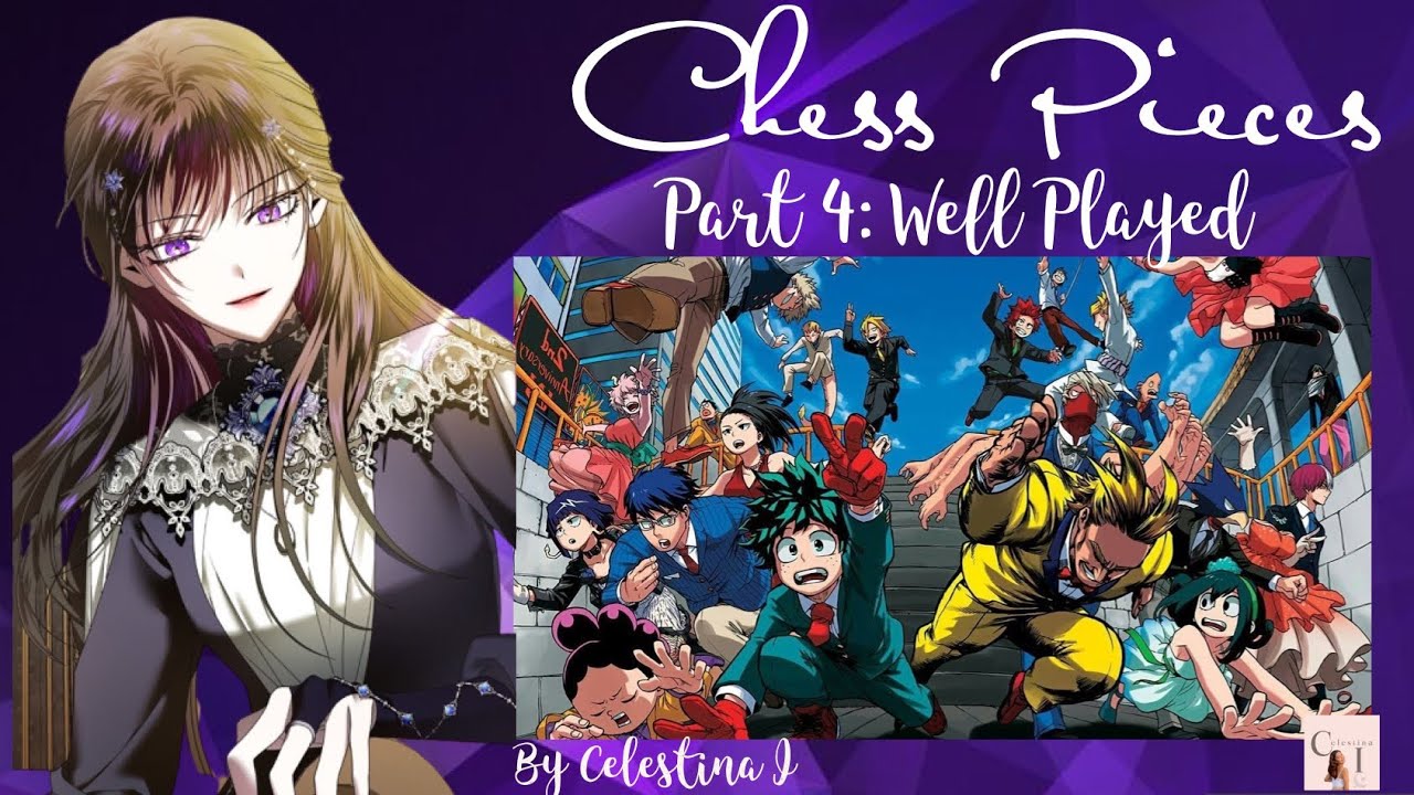 Chess Pieces: Well Player (Mha x Y/n) Text Story Part 4