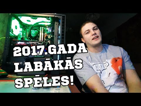 2017.GADA LABĀKĀS SPĒLES | mans personīgais tops