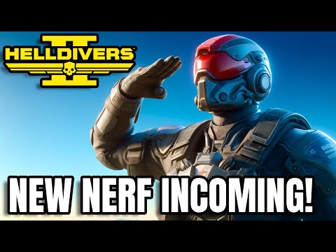 Helldivers 2 has another New NERF INCOMING! - But this one is Good!