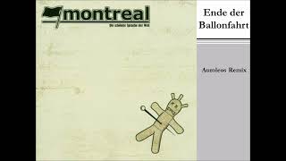 Montreal - Ende der Ballonfahrt (Auroleos Remix)