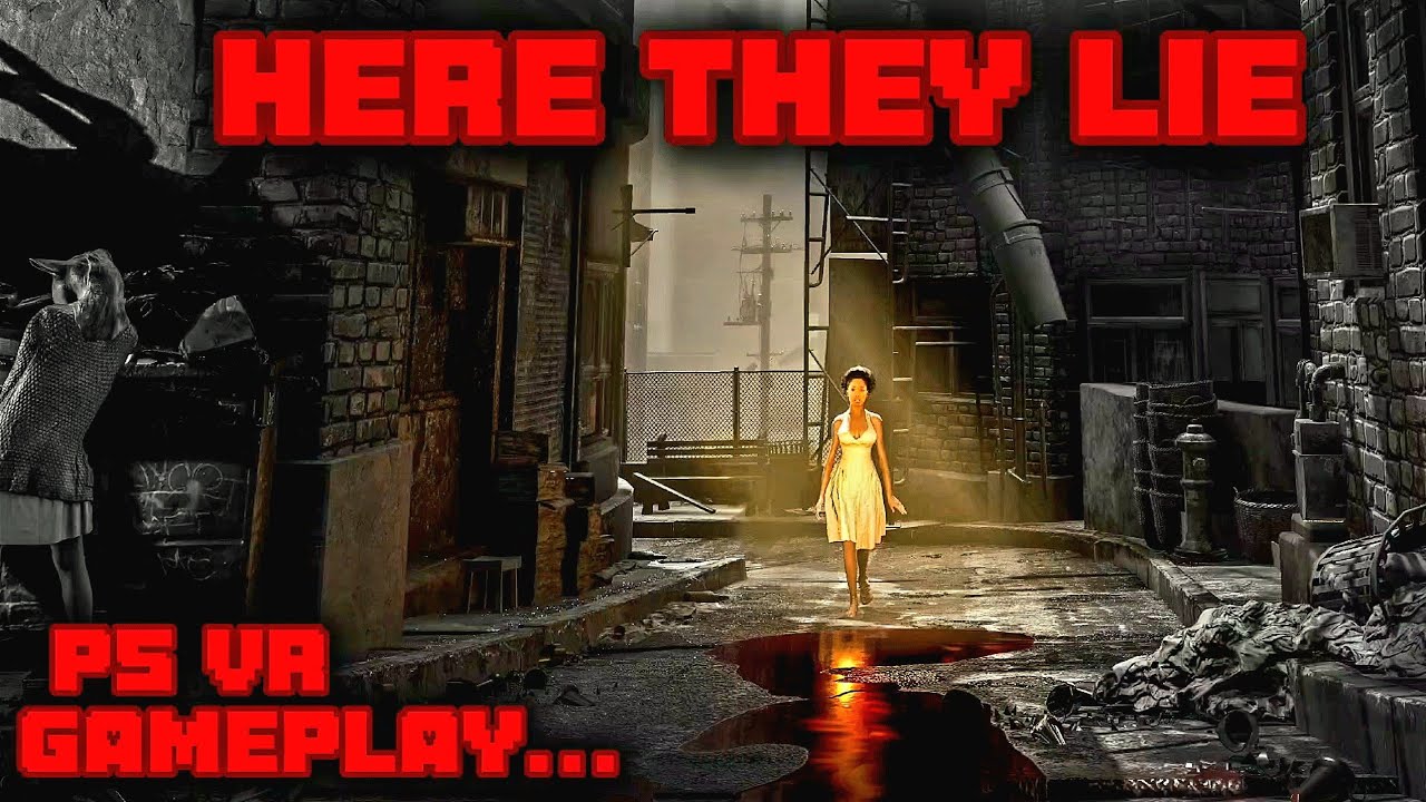 Here They Lie - Horror Gameplay PSVR