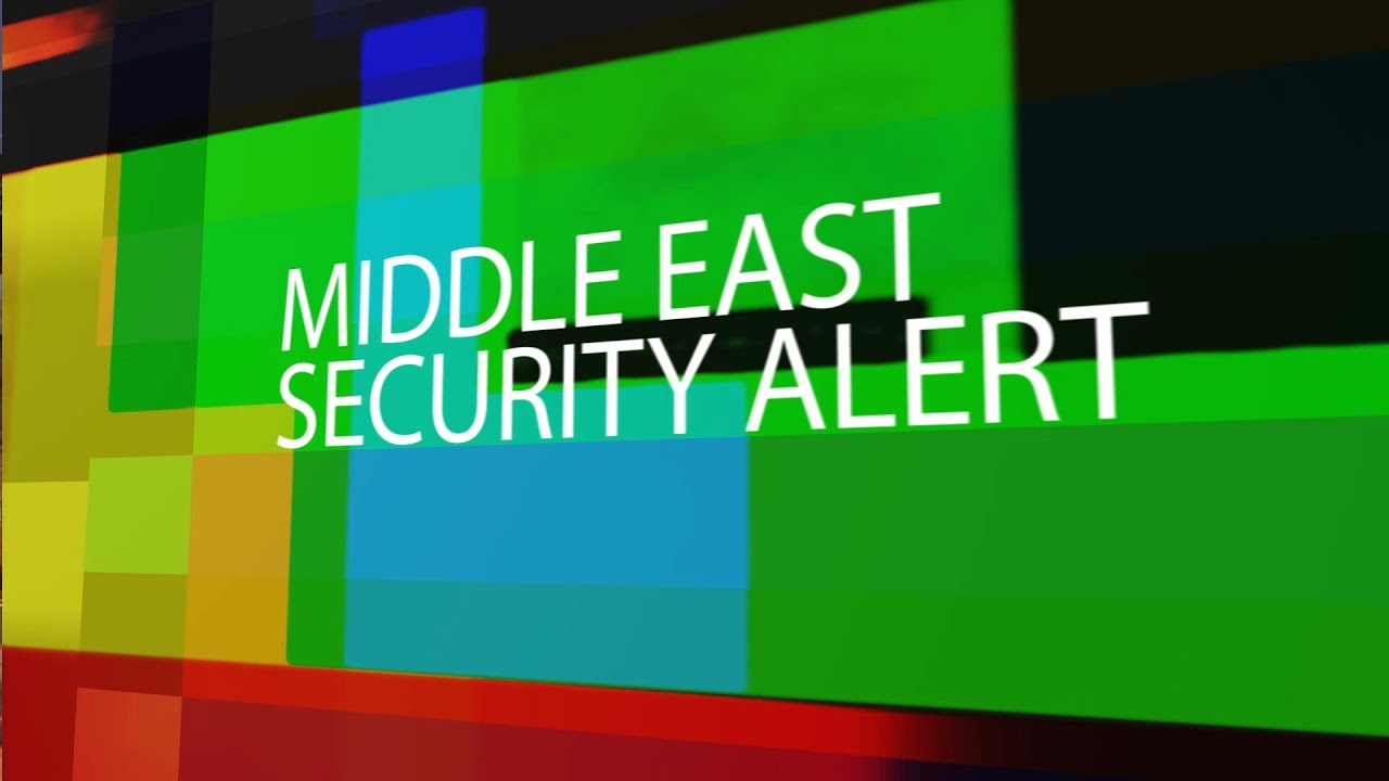MIDDLE EAST SECURITY ALERT Dec 13, 2015