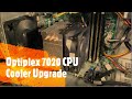 Dell Optiplex 7020 CPU Cooler Upgrade