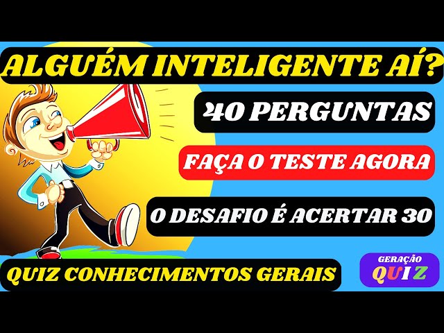 ✓😃😃Quiz 50 Perguntas Conhecimentos Gerais para Concursos Ensino