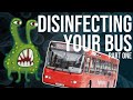How clean is your bus? (Cab Edition) 'How to disinfect your cab'
