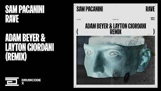 Sam Paganini - Rave (Adam Beyer &amp; Layton Giordani Remix) | Drumcode