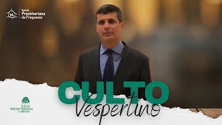 Culto Vespertino - Rev. Carlos Coelho