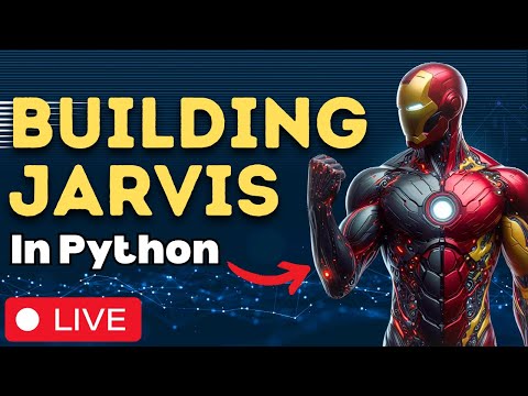 🔴 Coding J.A.R.V.I.S