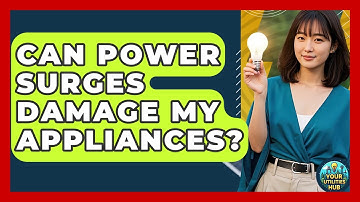 Can Power Surges Damage My Appliances? - Your Utilities Hub