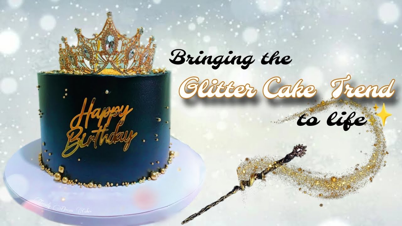 Glitter Cake | Crown Cake – So Easy, Satisfying & Trending! ✨🎂