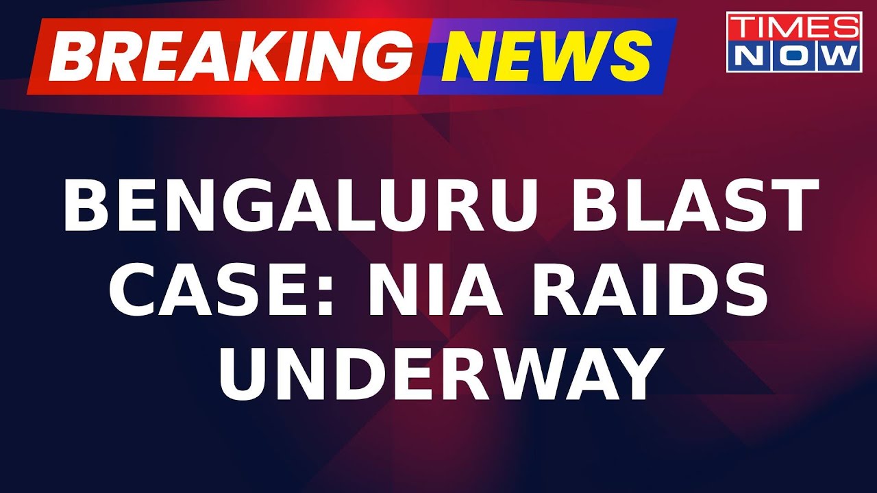 Bengaluru Rameshwaram Cafe Blast Update : NIA Raids Across Karnataka And Tamil Nadu | Breaking News