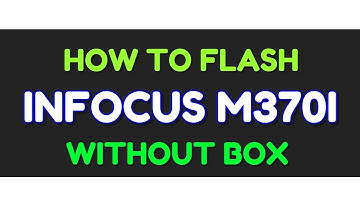 Infocus M370i Flashing | Hindi - Urdu