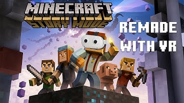 Minecraft Story Mode Remade with VR Fullbody Tracking